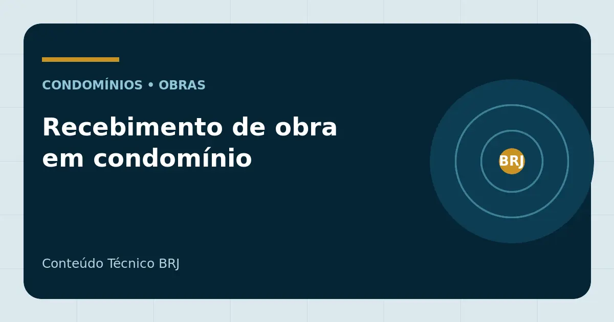Conferência de medição e entrega de obra em condomínio